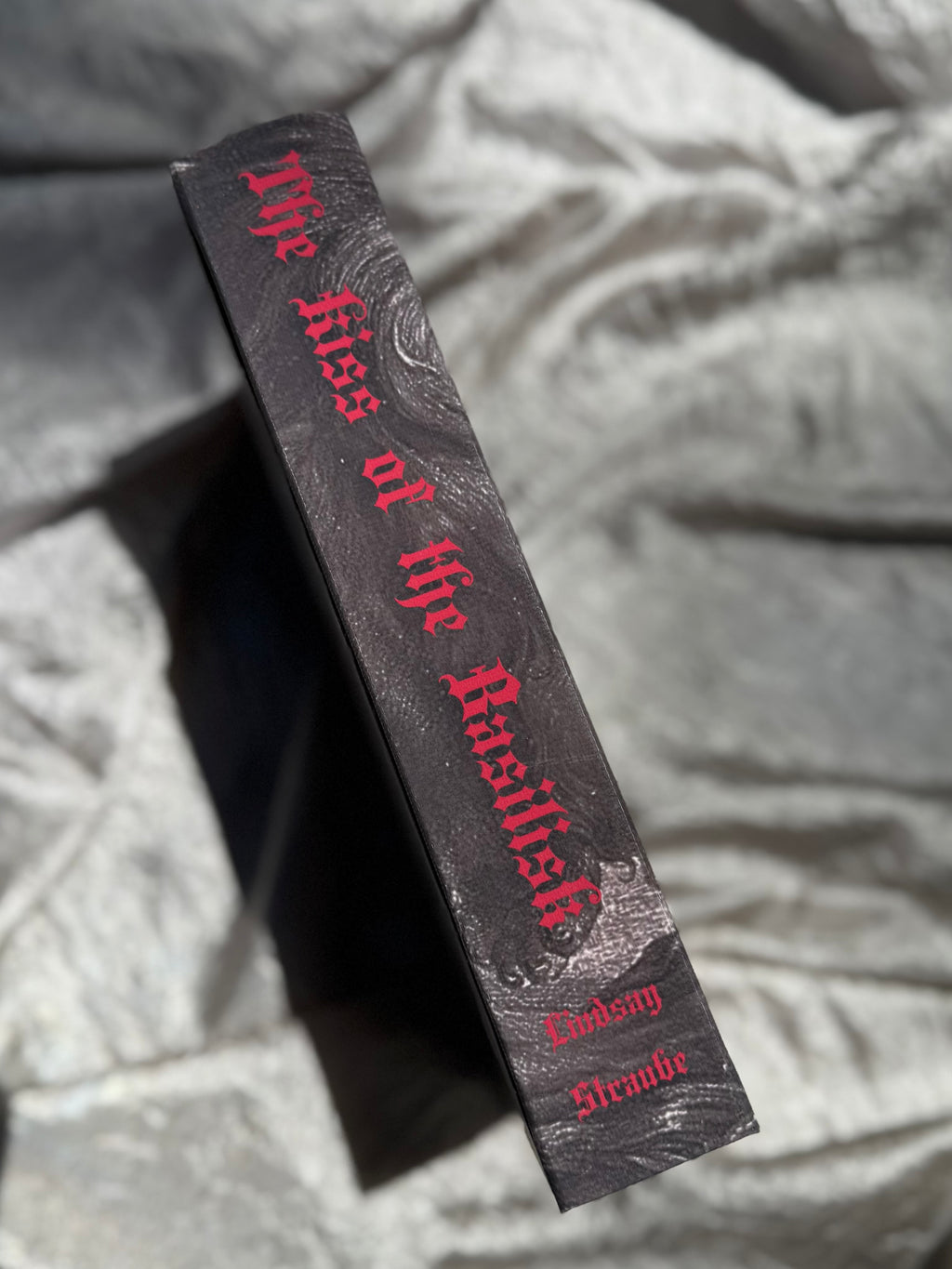 THE KISS OF THE BASILISK BY LINDSAY STRAUBE
